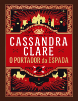 O Portador da Espada - Cassandra Clare.pdf